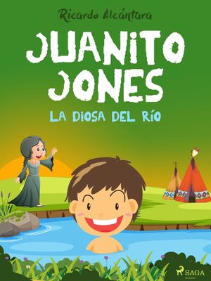 cover image of Juanito Jones – La diosa del río